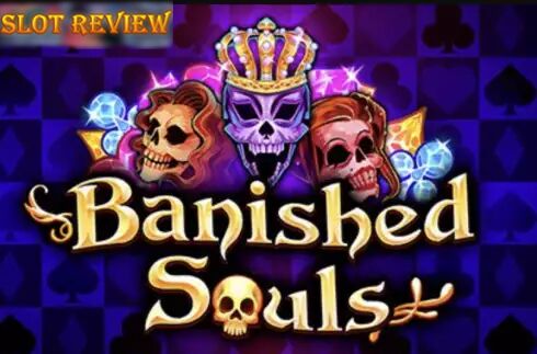 Banished Souls Slot Review